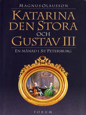 cover image of Katarina den stora och Gustav III